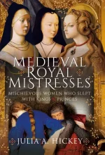 Medieval Royal Mistresses