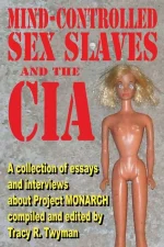 Mind Controlled Sex Slaves and the CIA