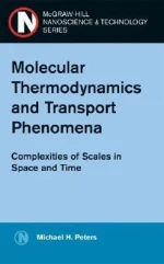 Molecular Thermodynamics and Transport Phenomena