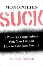 Monopolies Suck