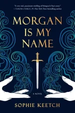Morgan Is My Name