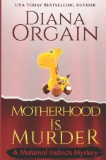 Motherhood Is Murder