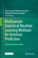 Multivariate Statistical Machine Learning Methods for Genomic Prediction