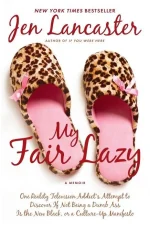 My Fair Lazy