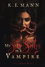 My Step Sister Is a Vampire