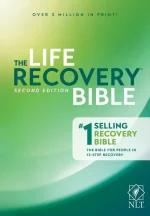 NLT Life Recovery Bible, Second Edition