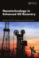 Nanotechnology in Enhanced Oil Recovery