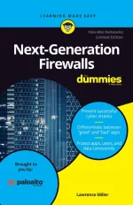 Next-Generation Firewalls for Dummies, 2nd Palo Alto Special Edition