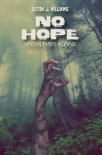 No Hope: Seven Days Alone