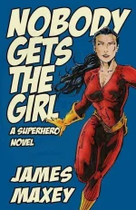 Nobody Gets the Girl