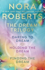 Nora Roberts' the Dream Trilogy