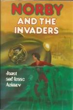 Norby and the Invaders