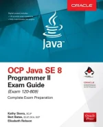 OCP Java SE 8 Programmer II Exam Guide