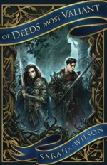 Of Deeds Most Valiant