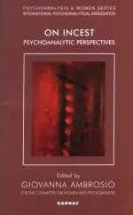 On Incest: Psychoanalytic Perspectives