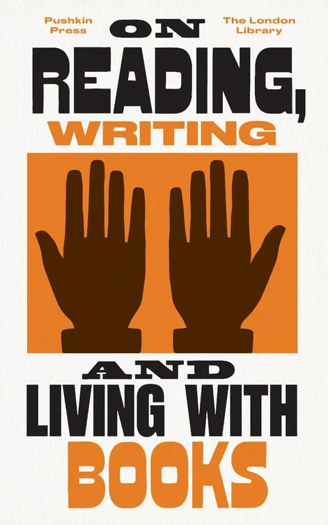 On Reading, Writing and Living With Books