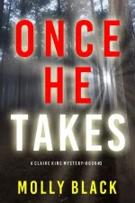 Once He Takes