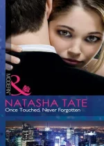 Once Touched, Never Forgotten