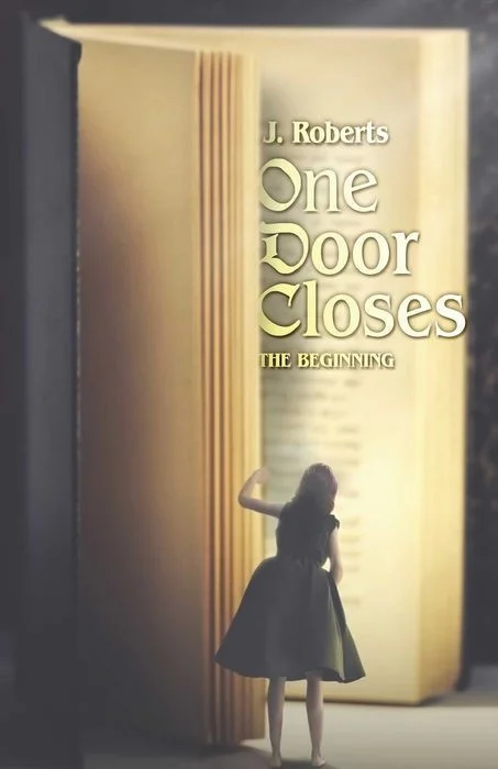 One Door Closes: The Beginning
