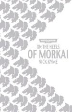 On the Heels of Morkai