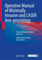 Operative Manual of Minimally Invasive and LASER Ano-Proctology