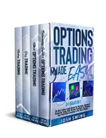 Options Trading Made Easy 3+1 BOOKS IN 1