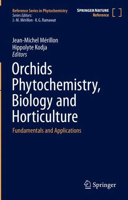 Orchids Phytochemistry, Biology and Horticulture