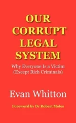 Our Corrupt Legal System