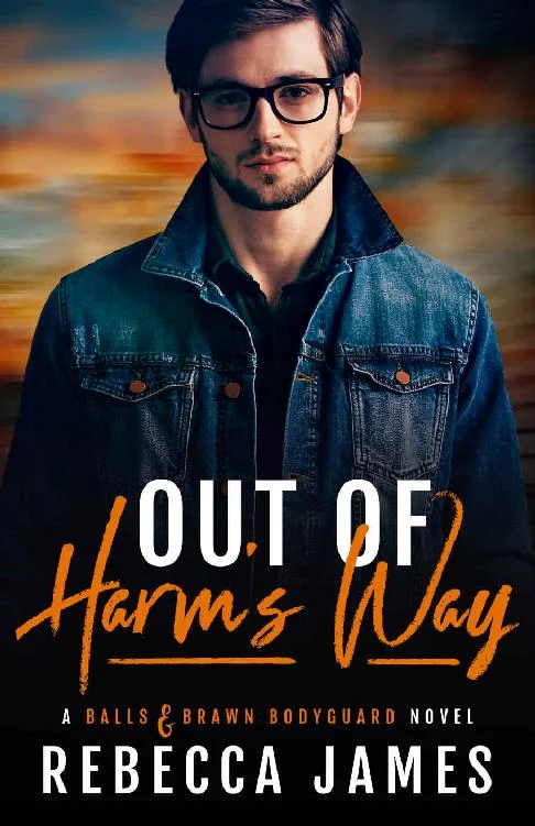 Out of Harm's Way