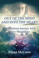 Out of the Mind and Into the Heart