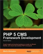 PHP 5 CMS Framework Development