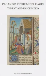 Paganism in the Middle Ages: Threat and Fascination