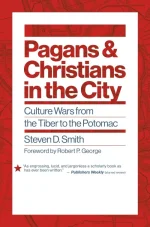 Pagans and Christians in the City