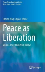 Peace as Liberation: Visions and Praxis From Below