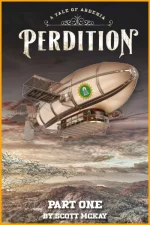 Perdition, a Tale of Ardenia: Part One