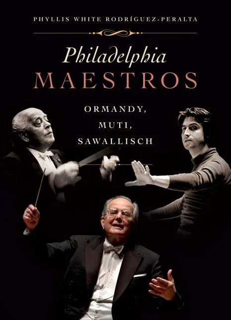 Philadelphia Maestros: Ormandy, Muti, Sawallisch