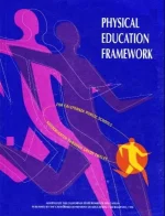 Physical Education Framework for California Public Schools, K-12
