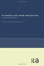 Planning for Crime Prevention