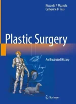 Plastic Surgery: An Illustrated History
