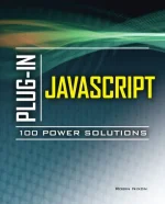 Plug-In JavaScript 100 Power Solutions