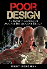 Poor Design: An Invalid Argument Against Intelligent Design