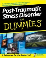 Post-Traumatic Stress Disorder for Dummies