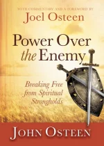 Power Over the Enemy: Breaking Free From Spiritual Strongholds