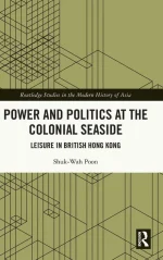 Power and Politics at the Colonial Seaside
