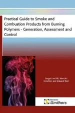 Practical Guide to Smoke and Combustion Products From Burning Polymers