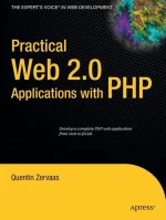 Practical Web 2.0 Applications With PHP
