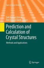 Prediction and Calculation of Crystal Structures: Methods and Applications