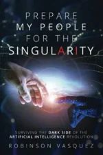 Prepare My People for the Singularity