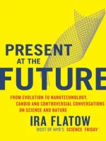 Present at the Future