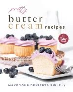 Pretty Buttercream Recipes